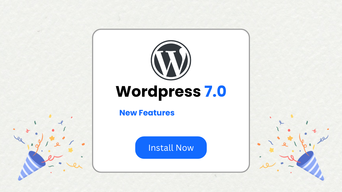 WordPress 7.0 “Armstrong” Is Here: Top New Features and What’s Changing